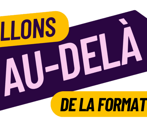 Allons au-delà de la formation