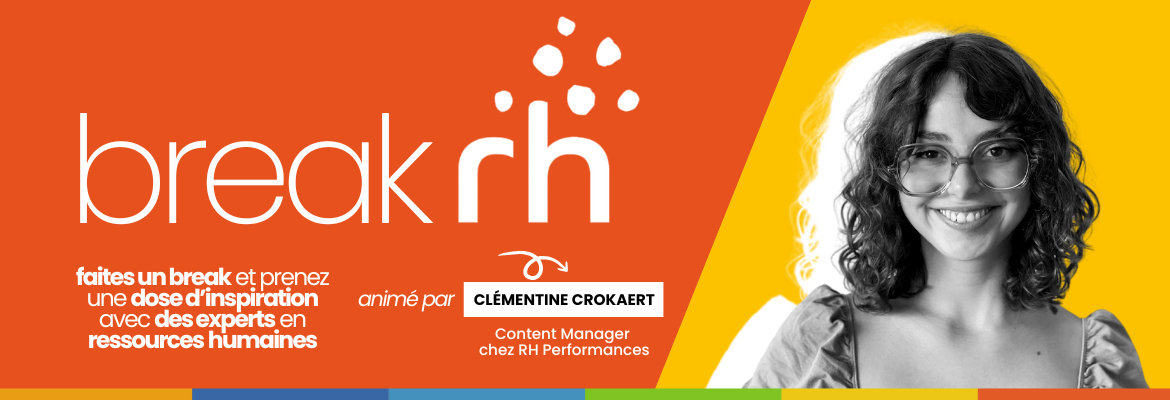 <span style="color: #e7511e;">Le Break RH<span>